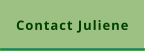 Contact Juliene