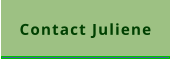Contact Juliene